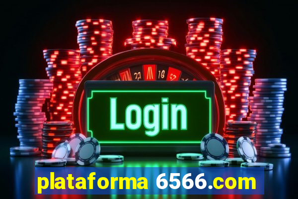 plataforma 6566.com